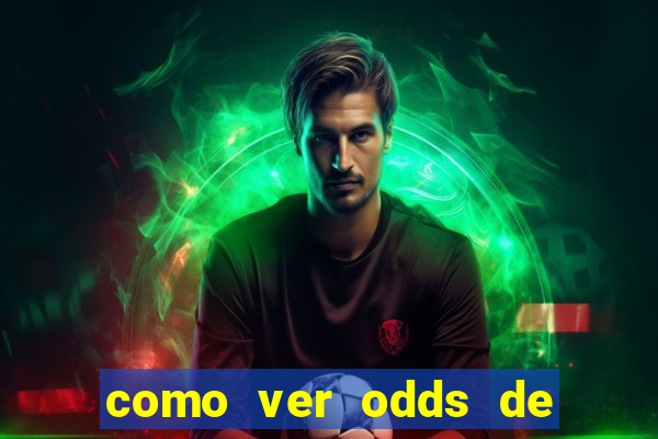 como ver odds de jogos passados